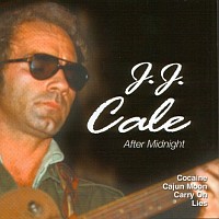 J.J. Cale: After Midnight