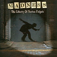 Madness: The Liberty of Norton Folgate